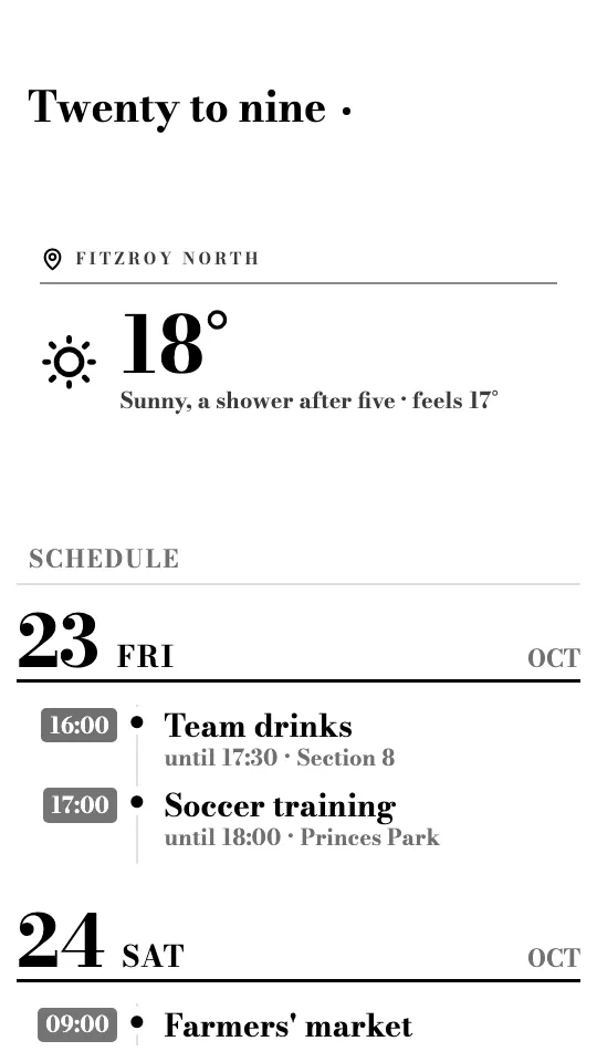 Desk: The time in words, the weather and the next few days of the calendar, on a 4.7" handheld.